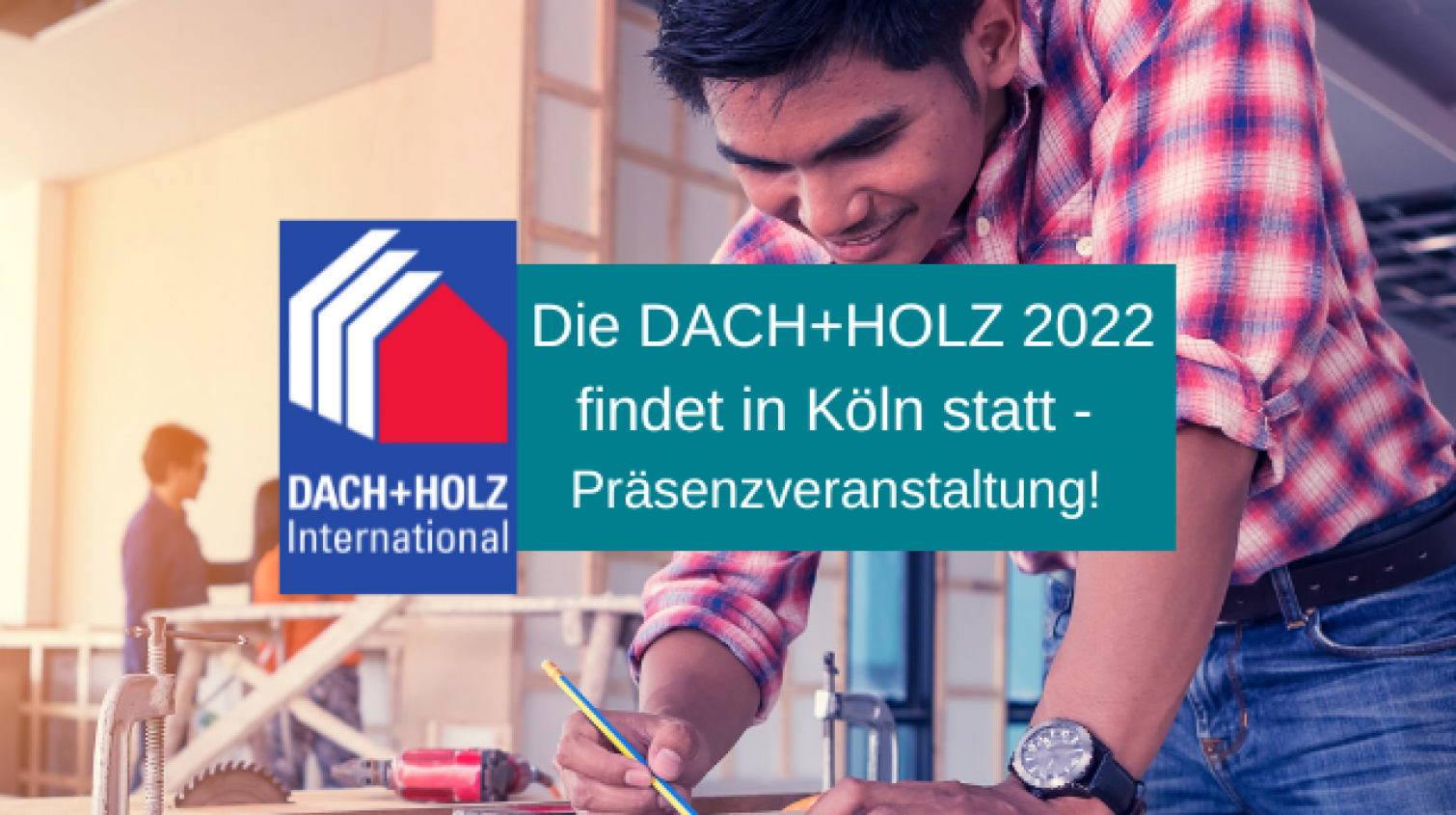 DACH+HOLZ 2022 in Köln