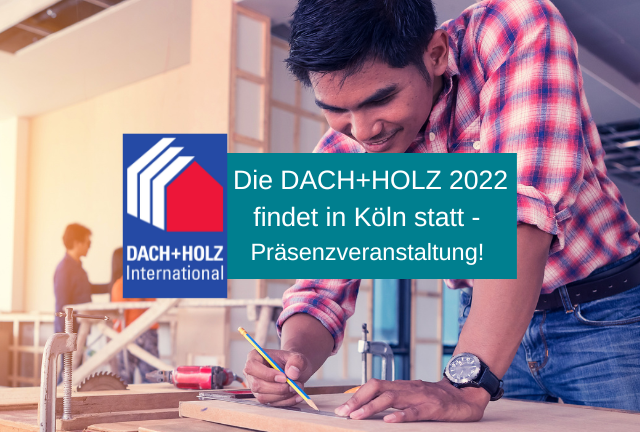 DACH+HOLZ 2022 in Köln