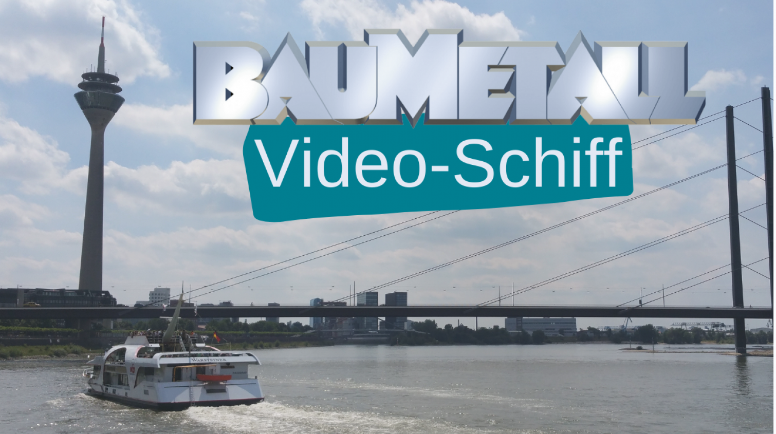 Das BAUMETALL-Video-Schiff
