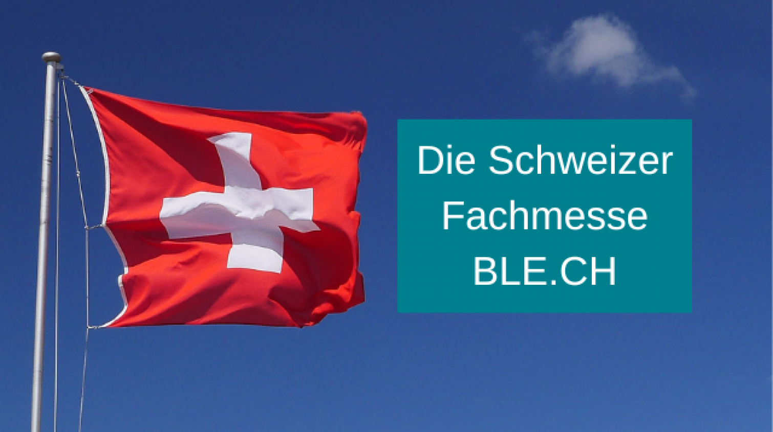 Schweizer Fachmesse BLE.CH