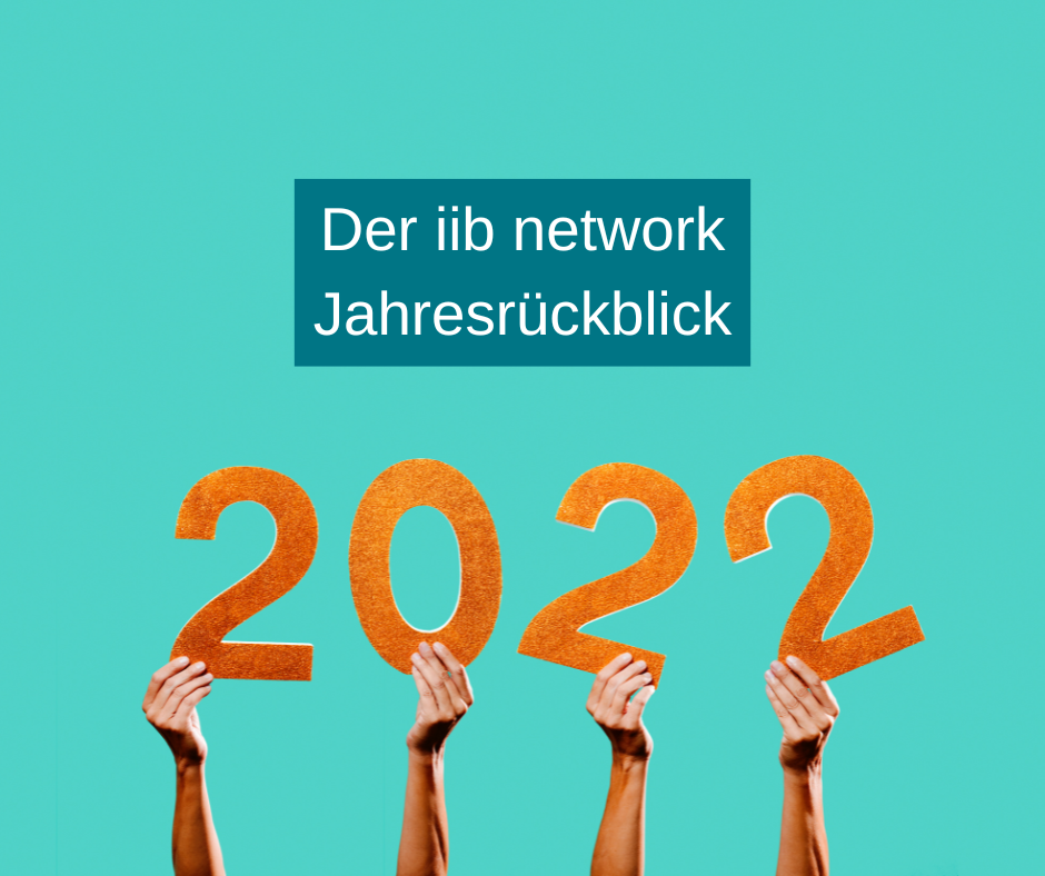 iib Jahresrückblick 2022
