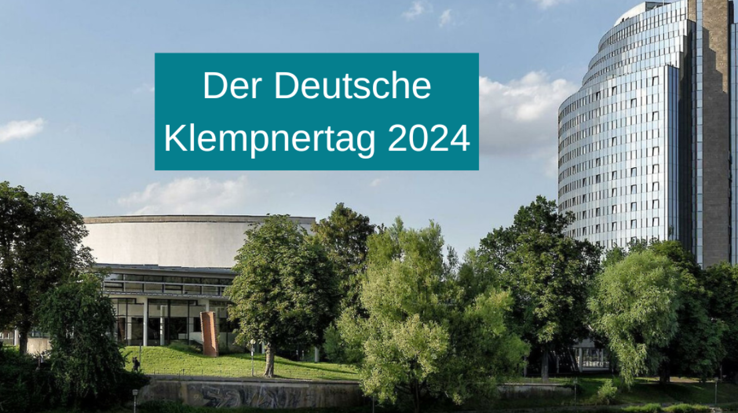 Deutscher Klempnertag in Ulm 2024