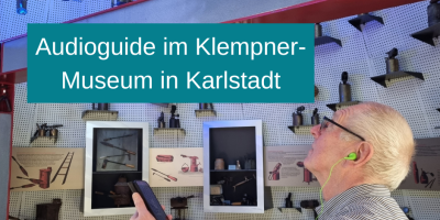 Audioguide im Europäischen Klempner- und Kupferschmiede-Museum in Karlstadt
